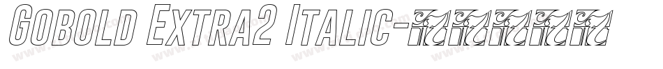 Gobold Extra2 Italic字体转换